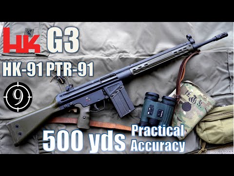 G3 - HK91 - PTR91 to 500yds: Practical Accuracy