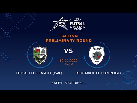 FC Cardiff (WAL) - Blue Magic FC (IRL). UEFA Futsal Champions League. Preliminary Round.Live stream