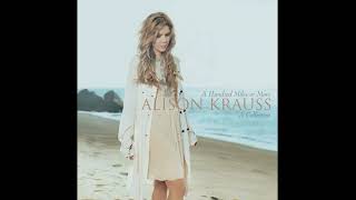 Alison Krauss - Down to the River to Pray