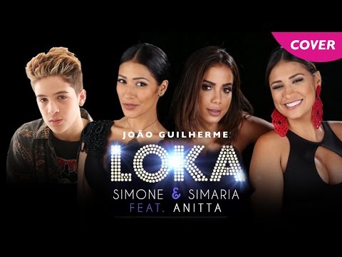 Simone & Simaria - Loka ft. Anitta (João Guilherme Cover)