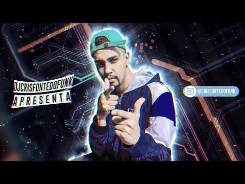 ELETROFUNK PENETRAÇÃO - MC GW (DJ Cris Fontedofunk)