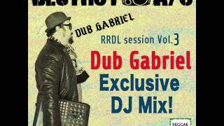 Mix - RRDL Session: Dub Gabriel - Raggabass Rewind