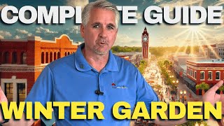 Living in Winter Garden, Florida: Complete Guide and Neighborhood Tour