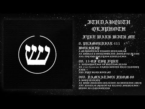 Ithdabquth Qliphoth - Fyre Walk with Me (2008) - HD