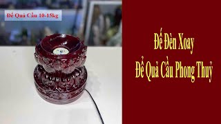 Đế Đèn Hoa Sen Để Quả Cầu Phong Thuỷ 10-15kg Xoay Tự Động