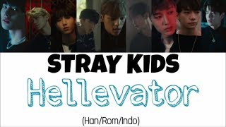 Download lagu Stray Kids (스트레이 키즈) - Hellevator Lyrics Indo Sub (Han/Rom/Indo) mp3