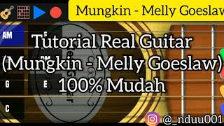 Download lagu Tutorial Real Guitar lagu (Mungkin - Melly Goeslaw) versi Petikan mp3
