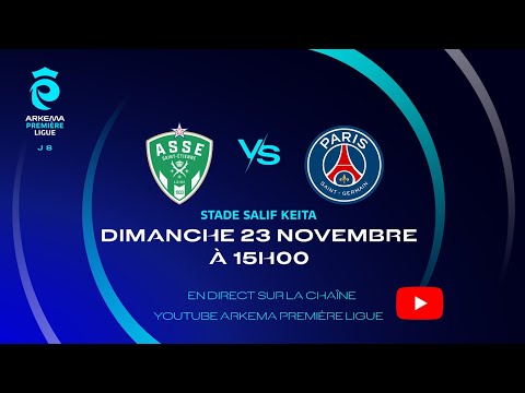 J8 I AS Saint Etienne vs Paris SG en replay I ARKEMA Première Ligue 2025-2026