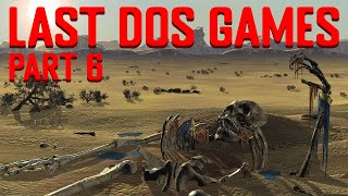 The Last DOS Games - Part 6