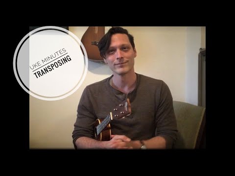 Uke Minutes: Transposing using the Nashville Number System on Ukulele