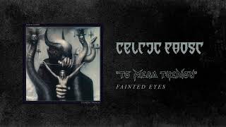 Celtic Frost - Fainted Eyes (Official Audio)