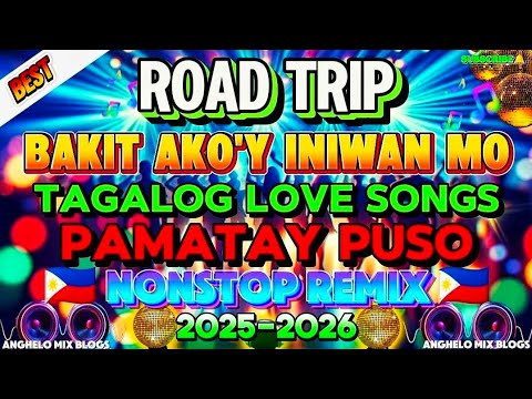 OPM LOVE SONGS MUSIC | BAKIT AKO'Y INIWAN MO 💥 BEST TAGALOG PAMATAY PUSO DISCO REMIX NO CPR MUSIC