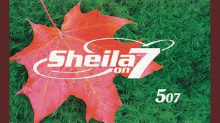 Lirik Lagu Kau Kini Ada - Sheila On 7