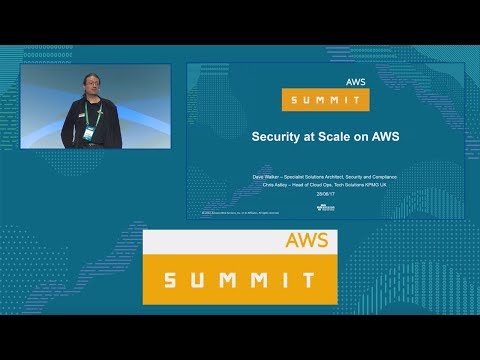 AWS Summit Series 2017: London - Security at Scale with AWS
