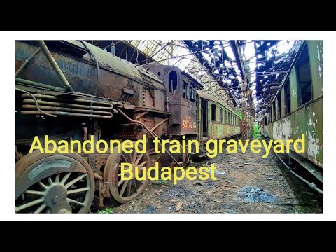 Abandoned train graveyard Budapest Istvantelek
