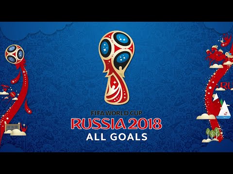 FIFA World Cup 2018 ✦ All Goals