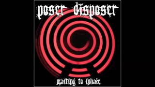 Poser Disposer - Waiting to Inhale - 2005 (Full Album)