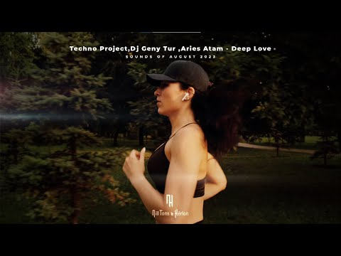 Techno Project, Dj Geny Tur, Aries Atam - Deep Love
