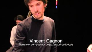 Vincent Gagnon - Lancement au Upstairs