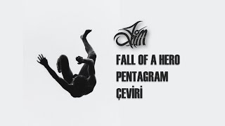 Fall of a Hero - Pentagram - Çeviri
