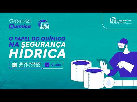 O Papel do Químico na Segurança Hídrica