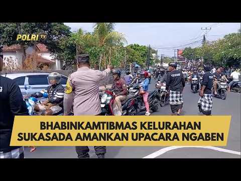 BHABINKAMTIBMAS KELURAHAN SUKASADA AMANKAN UPACARA NGABEN