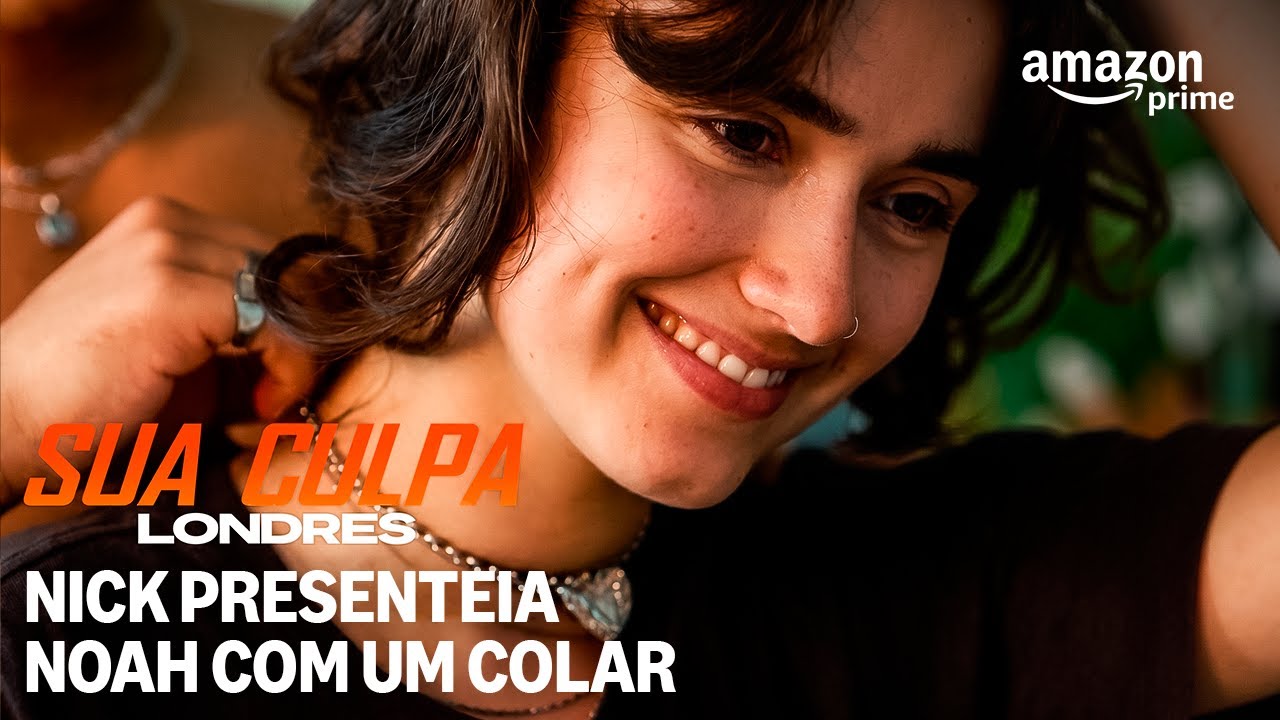 Nick dá um presente para Noah | Sua Culpa: Londres | Prime Video