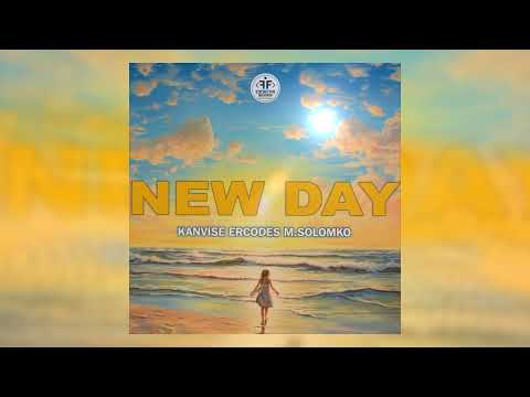 KANVISE, ERCODES, M.Solomko - New Day