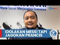 Anggota KPU RI Idolakan Messi Tapi Malah Jagokan Prancis Di Piala Dunia 2022