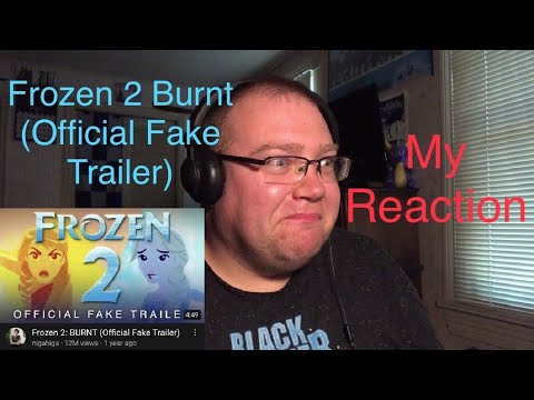 Frozen 2 Burnt Official Fake Trailer (My Reaction) ❄️☃️🌨