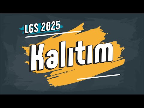 Kalıtım | 8. Sınıf #LGS2025