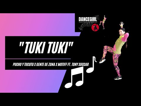 TUKI TUKI | Pucho y Tucutu X Gente de Zona X Motiff ft. Tony Succar I Zumba® fitness Choreography