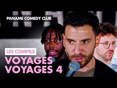 Paname Comedy Club - Voyages voyages 4