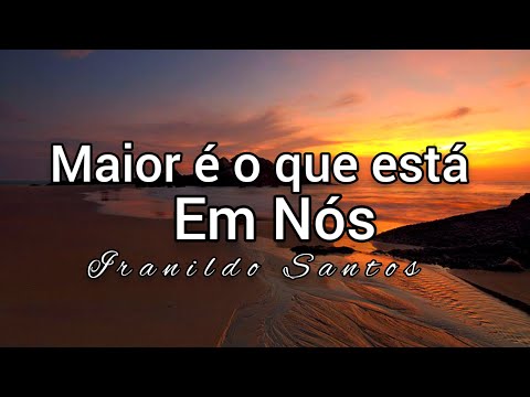 Maior é o que está em nós - Iranildo Santos (Cover Piano)