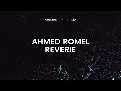 Ahmed Romel - Reverie