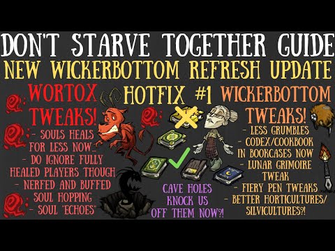 NEW Wickerbottom Rework Update Hotfix #1 - Wortox Tweaks Too! - Don't Starve Together Guide