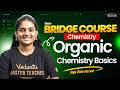Organic Chemistry Class 11 Chemistry Bridge Course EAPCET JEE 2027 Vedantu Telugu