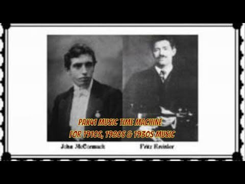 1910s Opera Music - John McCormack & Fritz Kreisler-- Serenade "Softly Through The Night Is Calling"