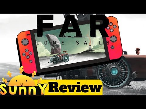 FAR: Lone Sails Review (Nintendo Switch Review) One Of The Best Switch Indie Games Of The Year?