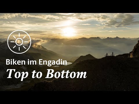 Biken im Engadin - Top To Bottom
