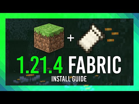 Install Fabric 1.21.4+ (Mod Minecraft 1.21.4) | Client Install Guide