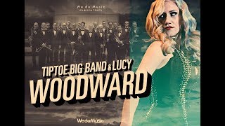 TipToe Big Band &amp; Lucy Woodward promotionvideo