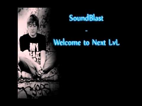 SoundBlast - Welcome to Next LvL