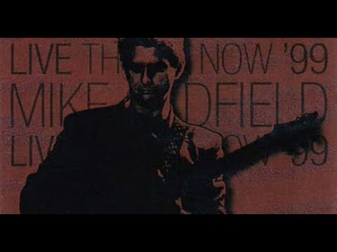 Mike Oldfield  - Live Then & Now '99 tour (full concert remaster, no commentary)