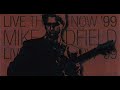 Mike Oldfield Live Then Now 99 Tour Full Concert Remaster No Commentary