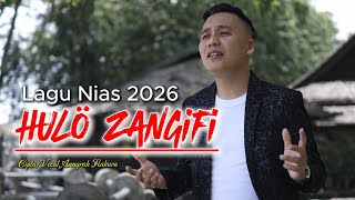 Download lagu HULO ZANGIFI - Anugrah Halawa | Lagu Nias Terbaru 2026 Penuh Makna Kehidupan mp3