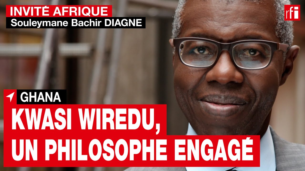 Le philosophe Souleymane Bachir Diagne revient sur l'œuvre du ghanéen Kwasi Wiredu • RFI