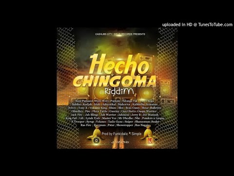 Hecho Chingoma Riddim Official_Mixtape(Sir_Dk_Gwanz)Produced By Simple/Solid Records & Cashlibs City