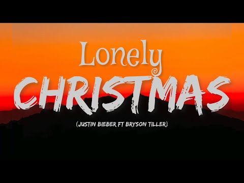 Justin Bieber - Lonely Christmas (Lyrics) Bryson Tiller ft Poo Bear
