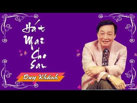 Hát cho mai sau Sheet - Duy Khánh